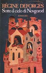 Sotto il cielo di Novgorod