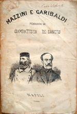 Mazzini e Garibaldi ovvero gli amici ed i nemici d'Italia. Pensieri di Giambattista De-Sanctis