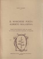 Il marchese poeta Alberto Malaspina. Esame critico-valutativo della sua tenzone col trovatore provenzale Rambaldo di Vaqueiras
