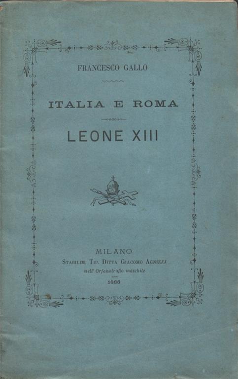 Italia e Roma. Leone XIII - Francesco Gallo - copertina