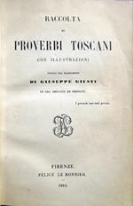 Raccolta di proverbi toscani con illustrazioni cavata dai manoscritti di Giuseppe Giusti ed ora ampliata ed ordinata