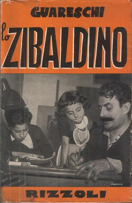 Lo zibaldino. Storie assortite vecchie e nuove - Giovanni Guareschi - copertina