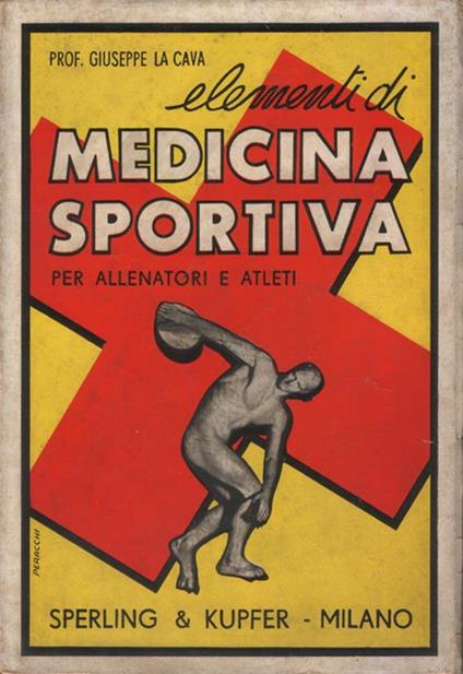 Medicina sportiva. Prima edizione - Giuseppe La Cava - copertina