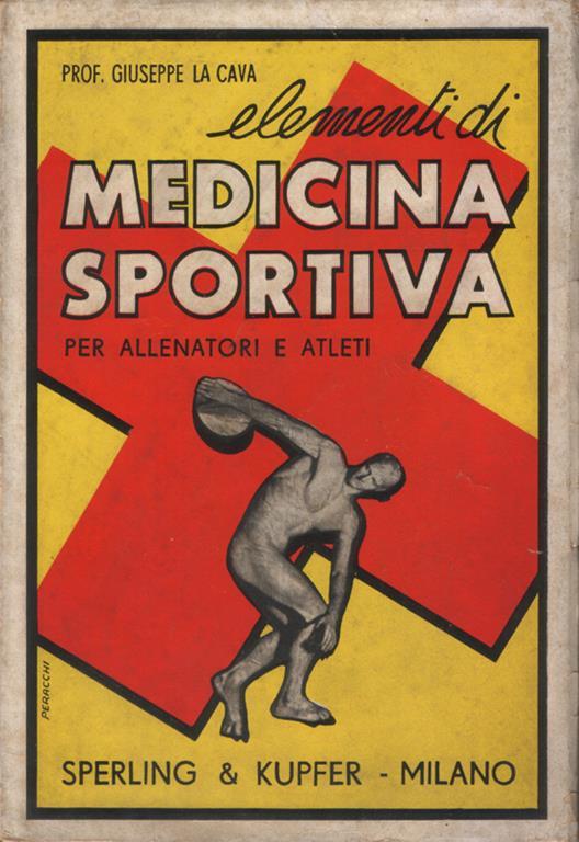 Medicina sportiva. Prima edizione - Giuseppe La Cava - copertina