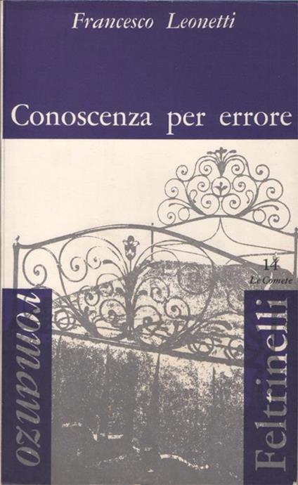 Conoscenza per errore. Romanzo - Francesco Leonetti - copertina