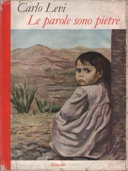Le parole sono pietre. Tre giornate in Sicilia - Carlo Levi - copertina