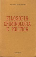 Filosofia, criminologia e politica. Copia autografata