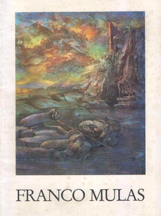 Finzioni. Dipinti 1980-1985. Testi di Renzo Vespignani, Vincenzo Consolo - Franco Mulas - copertina