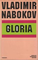 Gloria. Romanzo. Traduzione di Ettore Capriolo