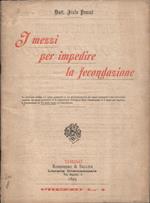 I mezzi preventivi per impedire la fecondazione