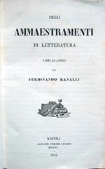 Degli ammaestramenti di letteratura libri quattro