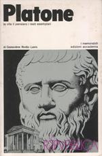 Platone: la vita, il pensiero, i testi esemplari. Traduzione di Gilberto Isella