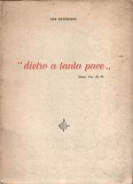 Dietro a tanta pace