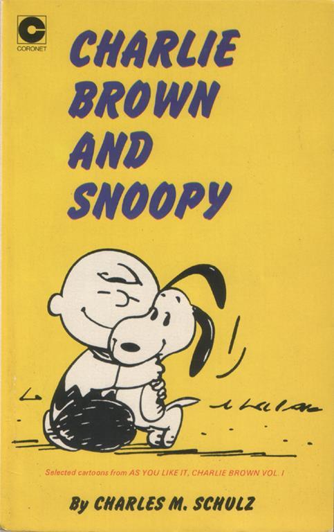 Charlie Brown and Snoopy. Selected Cartoons from As You Like It, Charlie Brown, Vol. 1 - Charles M. Schulz - copertina