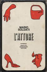 L' attore. Romanzo