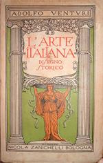 L' arte italiana. Disegno storico. Con 300 illustrazioni. Seconda edizione