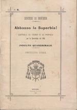 Abbasso la Superbia! Lettera al Clero e al Popolo per la Quaresima del 1903. Indulto Quaresimale. Comunicazioni diverse