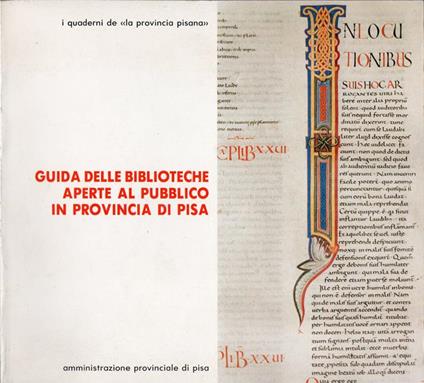 Guida delle biblioteche aperte al pubblico in provincia di Pisa, su progetto di Sandra Di Majo, Sandra Pesante, Renato Tamburrini, Venanzio Guerrini - copertina