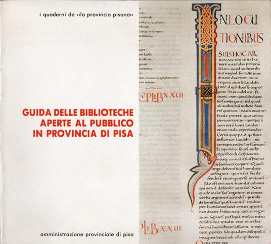 Guida delle biblioteche aperte al pubblico in provincia di Pisa, su progetto di Sandra Di Majo, Sandra Pesante, Renato Tamburrini, Venanzio Guerrini - copertina