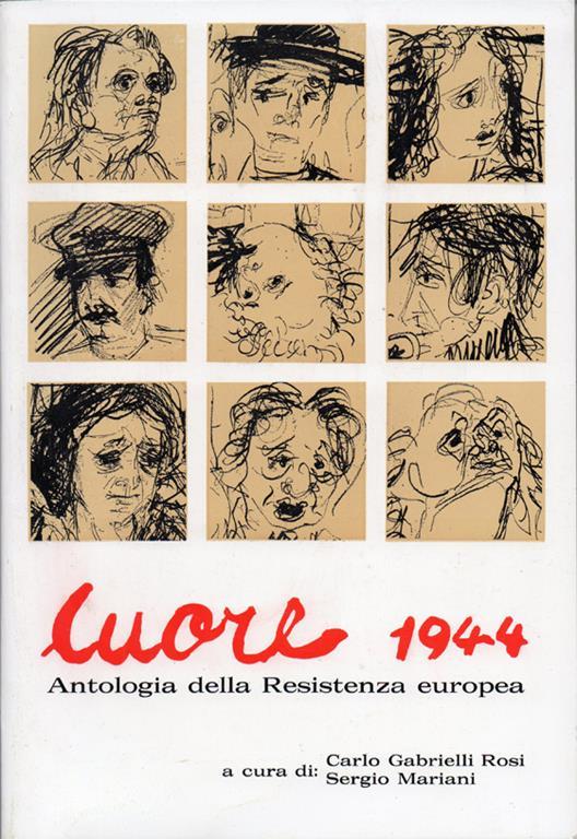 Cuore 1944. Antologia della Resistenza europea. Illustrazioni - Franco Bonifacio - copertina