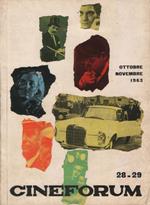 Cineforum. Quaderno mensile F. I. C. Anno 3, Numero 28-29 - Ottobre - Novembre 1963