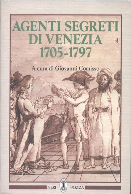 Agenti segreti veneziani (1705-1797) - copertina
