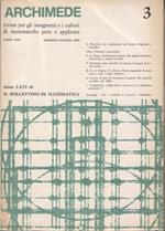 Archimede. Rivista per gli insegnanti e i cultori di matematiche pure e applicate. Anno XXI - N. 3 - Maggio-Giugno 1969. Anno LXVI di Il Bollettino di matematica