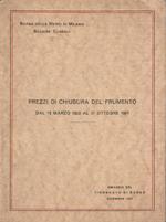 Prezzi di chiusura del frumento dal 15 marzo 1926 al 31 ottobre 1927. Omaggio del Sindacato di Borsa, Dicembre 1927