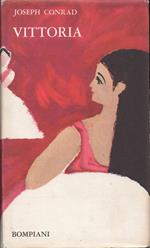 Vittoria, di Joseph Conrad, con un saggio introduttivo di F. R. Leavis