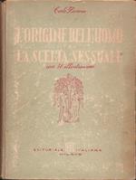 La origine dell'uomo e la scelta sessuale. Edizione completa con 36 illustrazioni. Traduzione di M. Lessona