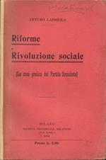 Riforme e rivoluzione sociale [La crisi pratica del Partito Socialista]