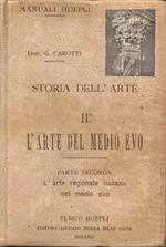Corso elementare di storia dell'arte. Volume II. Parte II. L'arte regionale italiana nel medio evo. Con 553 incisioni