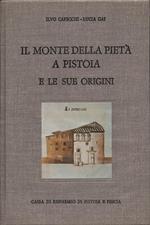 Il Monte della Pietà a Pistoia e le sue origini