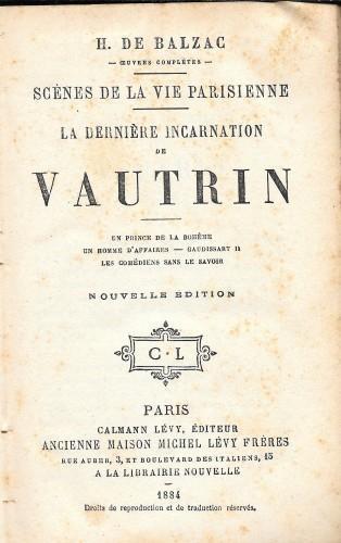 Scènes de la vie parisienne. La dernière incarnation de Vautrin - Honoré de Balzac - copertina