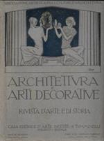 Architettura e arti decorative. Rivista d'arte e di storia anno IV. Fascicolo V-VI gennaio-febbraio