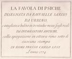 La favola di Psiche disegnata da Raffaello Sanzio da Urbino e intagliata a bulino in trentadue mezzi fogli reali da intagliatori antichi, colla spiegazione in ottava rima sotto di ciascuna stampa