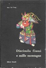 Diecimila fiumi e mille montagne