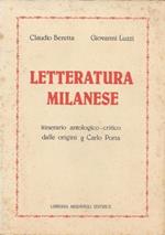 Letteratura milanese. Itinerario antologico-critico dalle origini a Carlo Porta