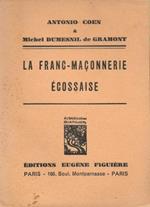 La Franç-Maçonnerie écossaise