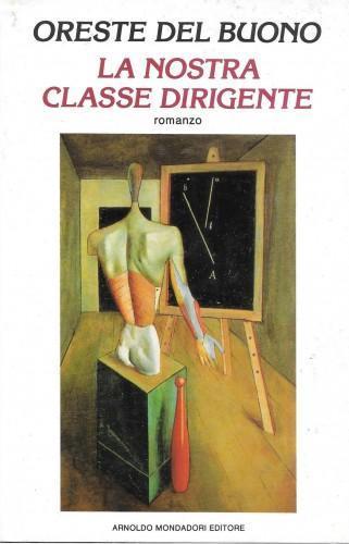 La nostra classe dirigente - Oreste Del Buono - copertina