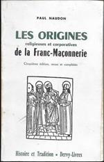 Les origines religieuses et corporatives de la Franc-Maçonnerie