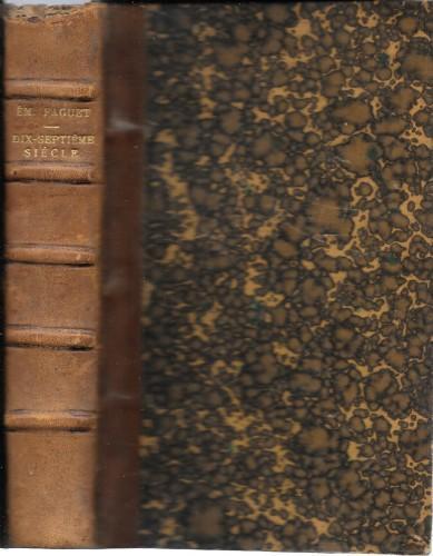 Dix-septième siècle. Etudes Littéraires - Émile Faguet - copertina