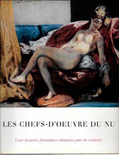 Les chefs-d'oeuvre du nu. Cent beautés féminines chantées par la couleur - I. E. Relouge - copertina