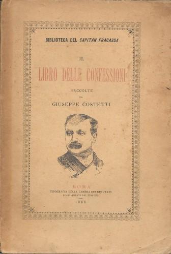 Il libro delle confessioni raccolte da Giuseppe Costetti - Giuseppe Costetti - copertina