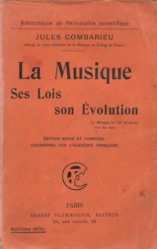 La Musique. Ses lois, son evolution - Jules Combarieu - copertina