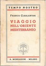 Viaggio nell'Oriente mediterraneo