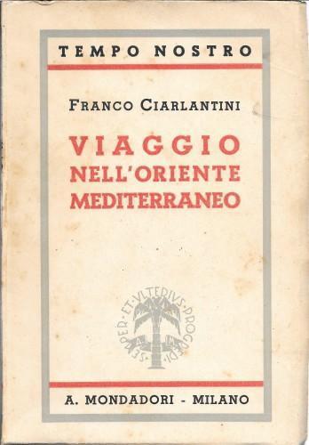 Viaggio nell'Oriente mediterraneo - Franco Ciarlantini - copertina