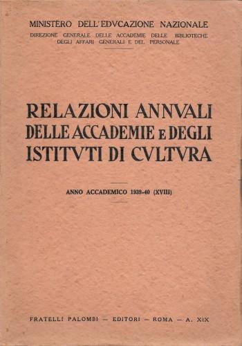 Relazioni annuali delle Accademie e degli Istituti di Cultura 1939-40 - copertina