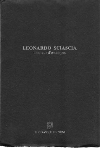 Leonardo Sciascia amateur d'estanpes - copertina