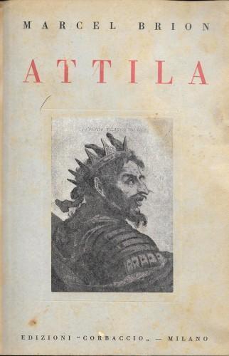 Attila - Marcel Brion - copertina